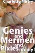 Genies and Mermen and Pixies, oh my! (Fantasy Erotica Bundle) by Charlotte Mistry
