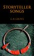 Storyteller Songs by G. R. Grove