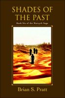 Cover for 'Shades of the Past: The Morcyth Saga Book Six'