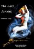 The Jazz Junkies by Black Iguana Books
