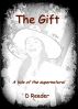 The Gift by D Reeder
