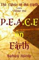 Cover for 'P.E.A.C.E on Earth, Volume One'