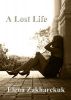 A Lost Life by Elena Zakharchuk