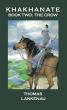 Khakhanate Book II The Crow by Thomas Lankenau