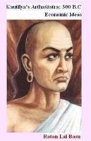 Cover for 'Kautliya's Arthasastra ( 300 B.C.): Economic Ideas'