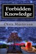 Forbidden Knowledge by Chris Masterson