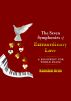 The Seven Symphonies of Extraordinary Love: A Blueprint for World Peace by Kaushal Aras