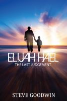 Cover for 'Elijah Hael & The Last Judgement'