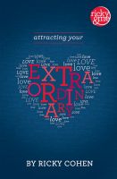 Cover for 'Attracting Your Extraordinary Love'