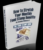 Cover for 'How to Stretch Your Monthly Food Stamp Benefits'