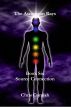 The Ascension Rays, Book Six: Source Connection by Chris Comish