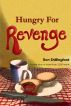 Hungry For Revenge by Ron Shillingford