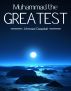 Muhammad the Greatest by Ahmed Deedat