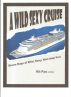 A Wild Sexy Cruise by Kit Fox