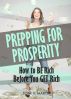 Prepping for Prosperity: How to BE Rich Before You GET Rich by Toni V. Martin