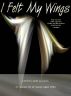 I Felt My Wings by Karen Lamb