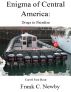 Enigma of Central America:  Drug Highway of the Americas by Frank C. Newby