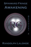 Cover for 'Spinward Fringe Broadcast 2: Awakening'