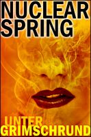 Cover for 'Nuclear Spring'