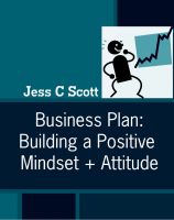 Cover for 'Business Plan: Building a Positive Mindset + Attitude'