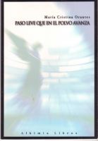 Cover for 'Paso leve que en el polvo avanza'