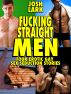 Fucking Straight Men Bundle (Four Erotic Gay Sex Seduction Stories) by Josh Lark
