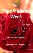 The Thanksgiving Week by J. David