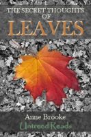 Cover for 'The Secret Thoughts Of Leaves'