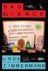Bad Science by Linda Zimmermann