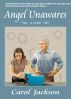 Angel Unawares, a novel by Carol  Jackson