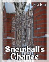 Cover for 'Snowball's Chance'