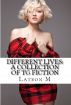 Different Lives: A Collection of TG Fiction by Latron M