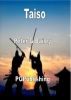 Taiso by Peter Bailey