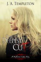 Cover for 'The Deepest Cut, young adult paranormal romance (MacKinnon Curse series, book 1)'