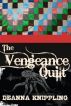 The Vengeance Quilt by DeAnna Knippling