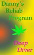 Danny's Rehab Program by Deep Diver