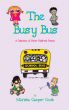 The Busy Bus by Marsha Casper Cook