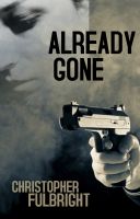 Cover for 'Already Gone (Young Adult Mystery Thriller)'