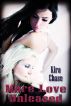 More Love Unleashed by Kira Chase