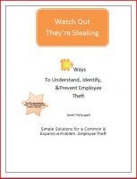 Cover for 'Watch Out They're Stealing How To Understand, Indentify, & Prevent Employee Theft'