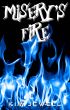 Misery's Fire by Kim Jewell