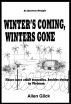 Winter's Coming, Winters Gone by Allen Glick