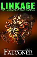 Cover for 'Linkage: The Narrows of Time'