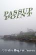Passup Point by Coralie Hughes Jensen