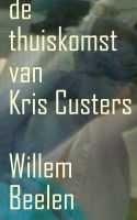 Cover for 'De Thuiskomst van Kris Custers'