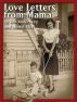 Love Letters from Mama by Ken Anderberg