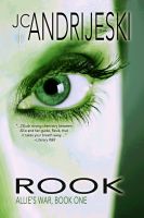 Cover for 'Rook: Allie's War, Book One'
