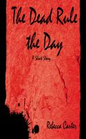 Cover for 'The Dead Rule the Day'