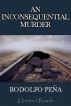 An Inconsequential Murder by Rodolfo PeÃ±a