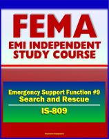 Cover for '21st Century FEMA Study Course: Emergency Support Function #9 Search and Rescue (IS-809) - Search and Rescue (SAR), Urban (US+R), Coast Guard, Structural Collapse'